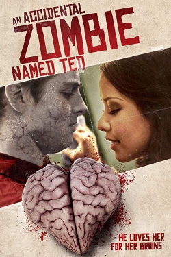 watch An Accidental Zombie (Named Ted) Movie online free in hd on Red Stitch
