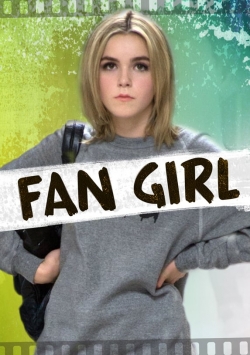 watch Fan Girl Movie online free in hd on Red Stitch