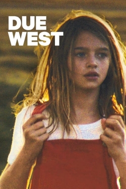 watch Due West Movie online free in hd on Red Stitch