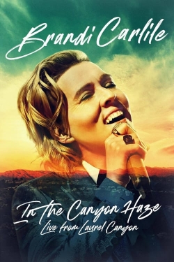 watch Brandi Carlile: In the Canyon Haze – Live from Laurel Canyon Movie online free in hd on Red Stitch