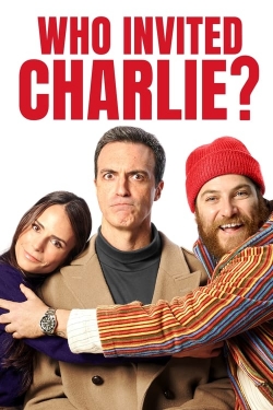 watch Who Invited Charlie? Movie online free in hd on Red Stitch