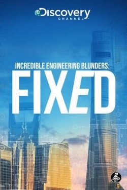 watch Incredible Engineering Blunders: Fixed Movie online free in hd on Red Stitch