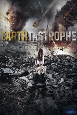 watch Earthtastrophe Movie online free in hd on Red Stitch