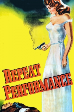 watch Repeat Performance Movie online free in hd on Red Stitch