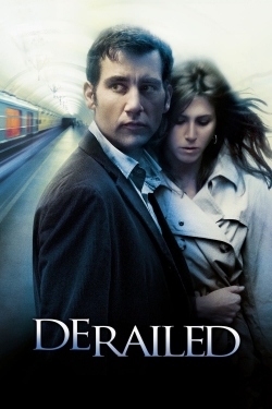 watch Derailed Movie online free in hd on Red Stitch