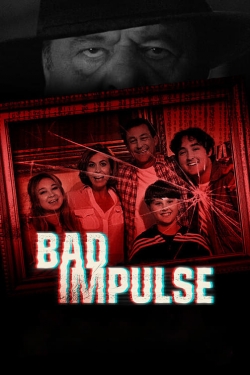 watch Bad Impulse Movie online free in hd on Red Stitch