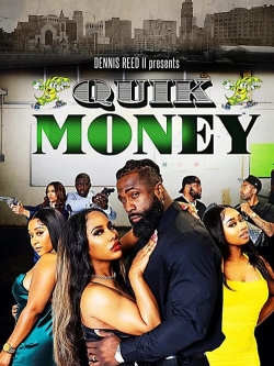 watch Quik Money Movie online free in hd on Red Stitch