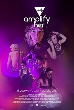 watch Amplify Her Movie online free in hd on Red Stitch