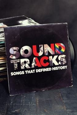 watch Soundtracks: Songs That Defined History Movie online free in hd on Red Stitch