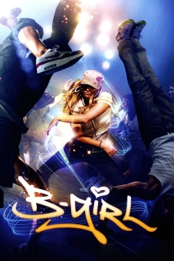 watch B-Girl Movie online free in hd on Red Stitch