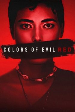 watch Colors of Evil: Red Movie online free in hd on Red Stitch