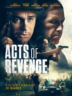 watch Acts of Revenge Movie online free in hd on Red Stitch