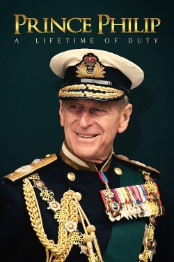 watch Prince Philip: A Lifetime of Duty Movie online free in hd on Red Stitch