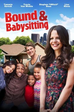 watch Bound & Babysitting Movie online free in hd on Red Stitch