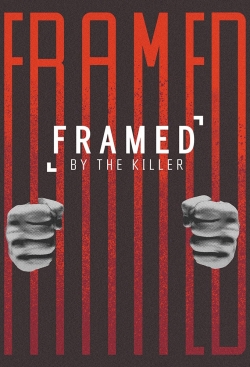 watch Framed By the Killer Movie online free in hd on Red Stitch