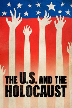 watch The U.S. and the Holocaust Movie online free in hd on Red Stitch