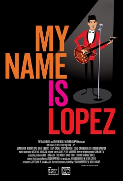 watch My Name is Lopez Movie online free in hd on Red Stitch