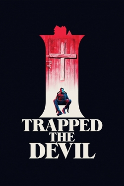 watch I Trapped the Devil Movie online free in hd on Red Stitch