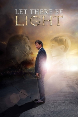 watch Let There Be Light Movie online free in hd on Red Stitch