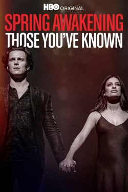 watch Spring Awakening: Those You've Known Movie online free in hd on Red Stitch