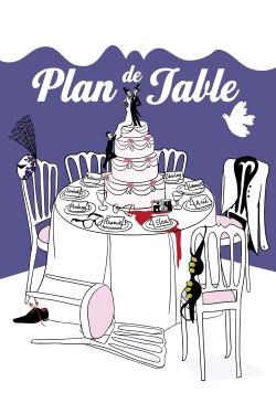 watch Plan de table Movie online free in hd on Red Stitch