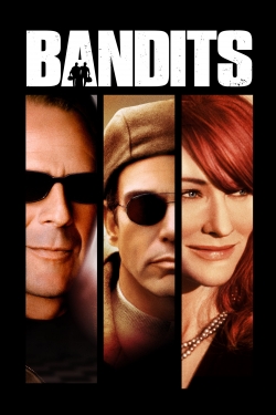 watch Bandits Movie online free in hd on Red Stitch