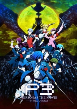 watch Persona 3 the Movie: #4 Winter of Rebirth Movie online free in hd on Red Stitch