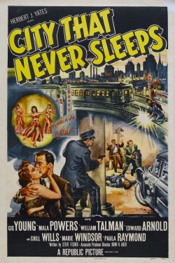 watch City That Never Sleeps Movie online free in hd on Red Stitch