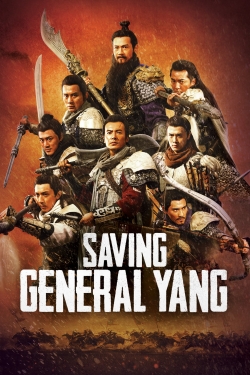 watch Saving General Yang Movie online free in hd on Red Stitch