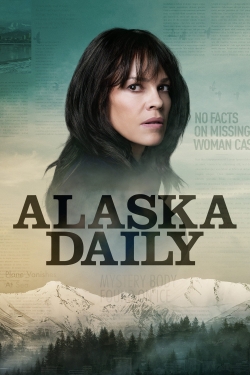 watch Alaska Daily Movie online free in hd on Red Stitch