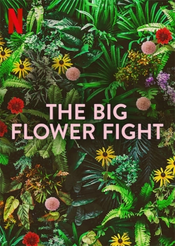 watch The Big Flower Fight Movie online free in hd on Red Stitch