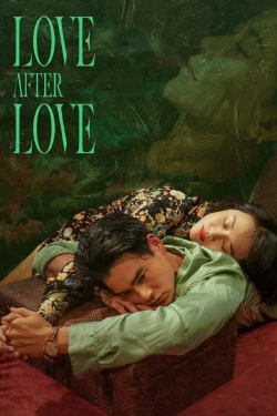 watch Love After Love Movie online free in hd on Red Stitch