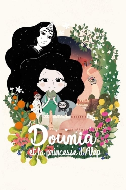 watch Dounia and the Princess of Aleppo Movie online free in hd on Red Stitch