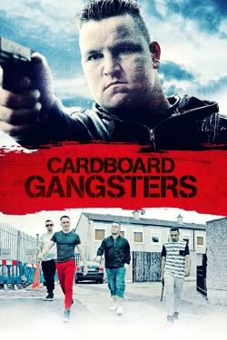 watch Cardboard Gangsters Movie online free in hd on Red Stitch