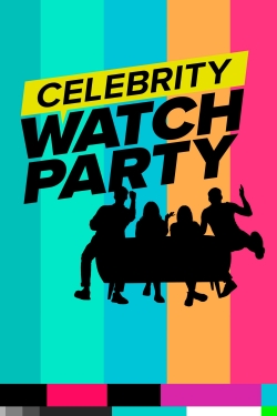 watch Celebrity Watch Party Movie online free in hd on Red Stitch