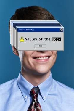 watch Valley of the Boom Movie online free in hd on Red Stitch