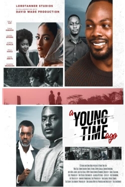 watch A Young Time Ago Movie online free in hd on Red Stitch