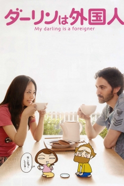 watch My Darling Is a Foreigner Movie online free in hd on Red Stitch