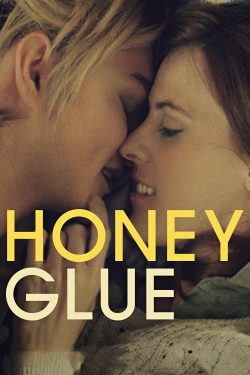 watch Honeyglue Movie online free in hd on Red Stitch