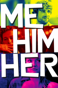 watch Me Him Her Movie online free in hd on Red Stitch