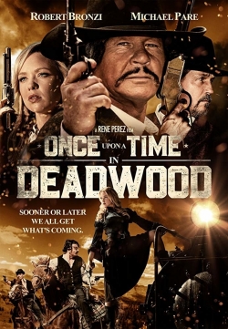 watch Once Upon a Time in Deadwood Movie online free in hd on Red Stitch