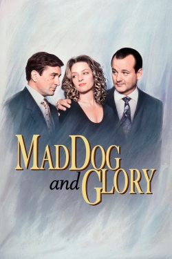 watch Mad Dog and Glory Movie online free in hd on Red Stitch