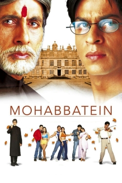 watch Mohabbatein Movie online free in hd on Red Stitch