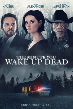 watch The Minute You Wake Up Dead Movie online free in hd on Red Stitch