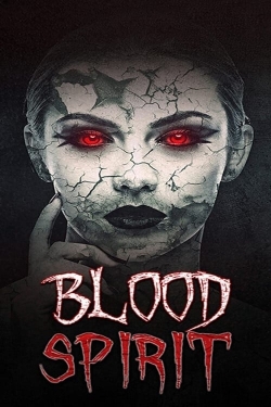 watch Blood Spirit Movie online free in hd on Red Stitch