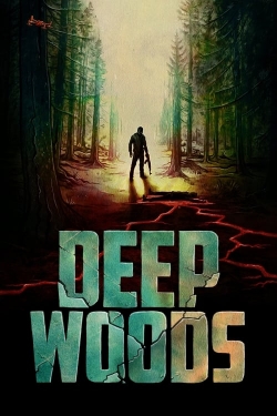 watch Deep Woods Movie online free in hd on Red Stitch