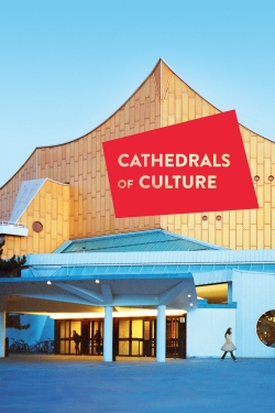 watch Cathedrals of Culture Movie online free in hd on Red Stitch