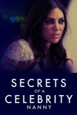 watch Secrets Of A Celebrity Nanny Movie online free in hd on Red Stitch