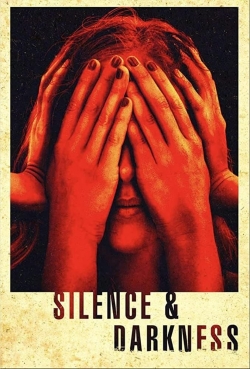 watch Silence & Darkness Movie online free in hd on Red Stitch