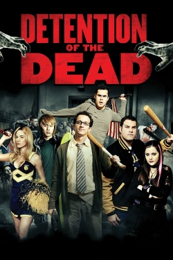 watch Detention of the Dead Movie online free in hd on Red Stitch